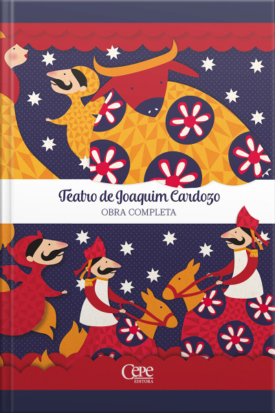 Teatro De Joaquim Cardozo: Obra Completa