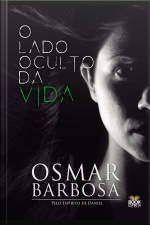 O Lado Oculto Da Vida