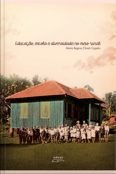 Educação, Escola E Diversidade No Meio Rural