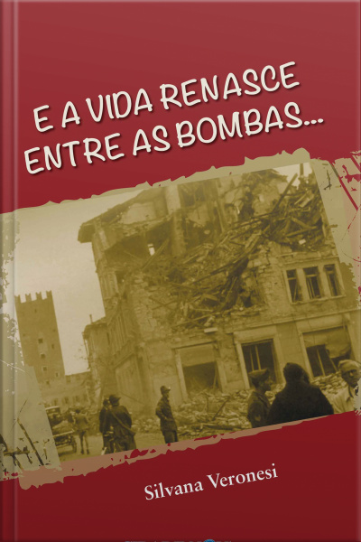 E A Vida Renasce Entre As Bombas...