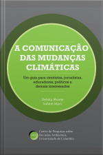 A Comunicação Das Mudanças Climáticas: Aspectos Psicológicos