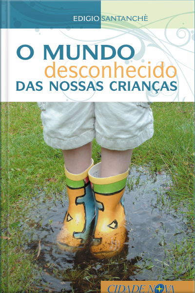 O Mundo Desconhecido Das Nossas Crianças