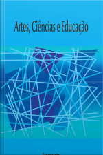 Artes, Ciências E Educação