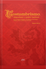Costumbrismo, Hispanismo E Caráter Nacional Em Las Mujeres Españolas, Portuguesas Y Americanas: Textos E Política Nos Anos 1870