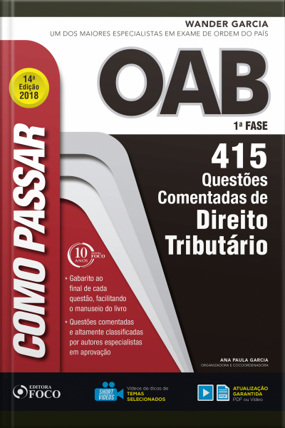 Como Passar Na Oab 1ª Fase: Direito Tributário: 415 Questões Comentadas
