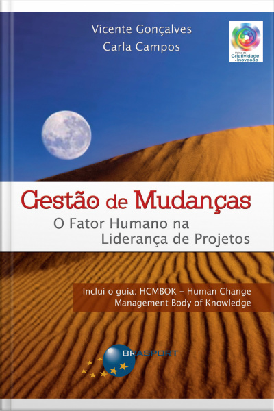 Gestão De Mudanças - O Fator Humano Na Liderança De Projetos