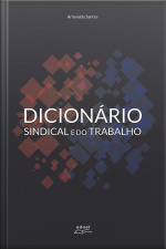 Dicionário Sindical E Do Trabalho