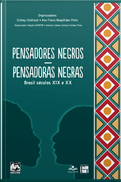 Pensadores Negros - Pensadoras Negras: Brasil Séculos Xix E Xx
