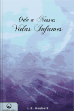 Ode As Nossas Vidas Infames