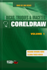 Coleção Dicas, Truques  Macetes - Coreldraw