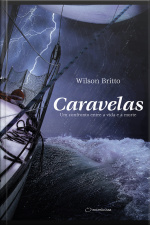 Caravelas: Um Confronto Entre A Vida E A Morte