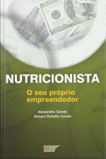 Nutricionista: O Seu Próprio Empreendedor