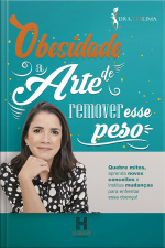 Obesidade: A Arte De Remover Esse Peso