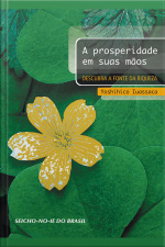 A Prosperidade Em Suas Mãos