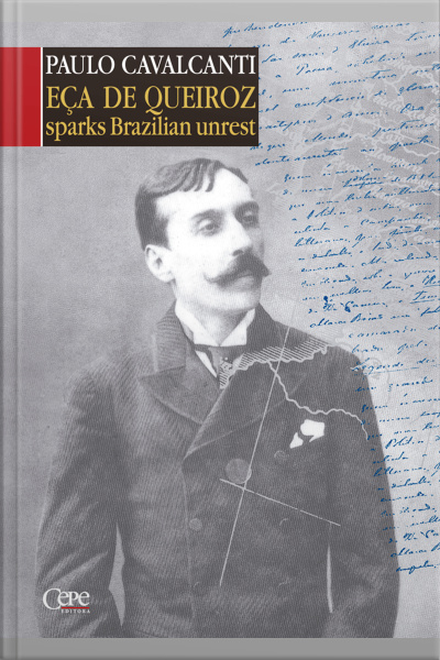 Eça De Queiroz: Sparks Brazilian Unrest