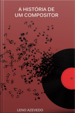 A História De Um Compositor