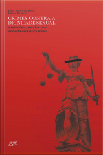 Crimes Contra A Dignidade Sexual: A Memória Jurídica Pela Ótica Da Estilística Léxica