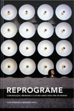 Reprograme: Branding, Comunicação E Cultura