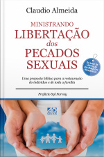 Ministrando Libertação Dos Pecados Sexuais