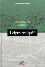 Leigos Em Quê?: Uma Abordagem Histórica