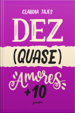 Dez (quase) Amores + 10