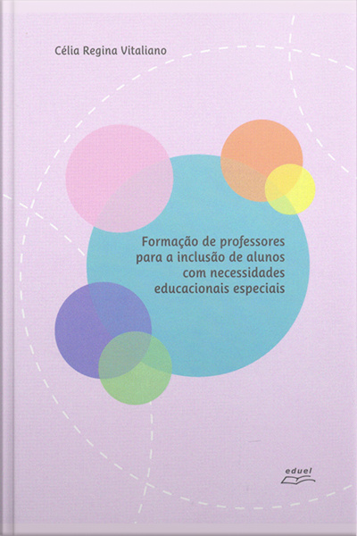Formação De Professores Para A Inclusão De Alunos Com Necessidades Educacionais Especiais