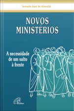 Novos Ministérios: A Necessidade De Um Salto À Frente