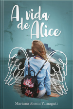 A Vida De Alice