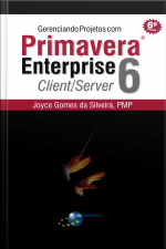 Gerenciando Projetos Com Primavera Enterprise 6 - Client/server