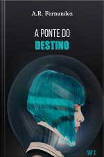 A Ponte Do Destino
