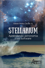 Stellarium: Aprendendo Astronomia Com Software