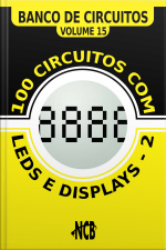 100 Circuitos Com Leds E Displays - 2