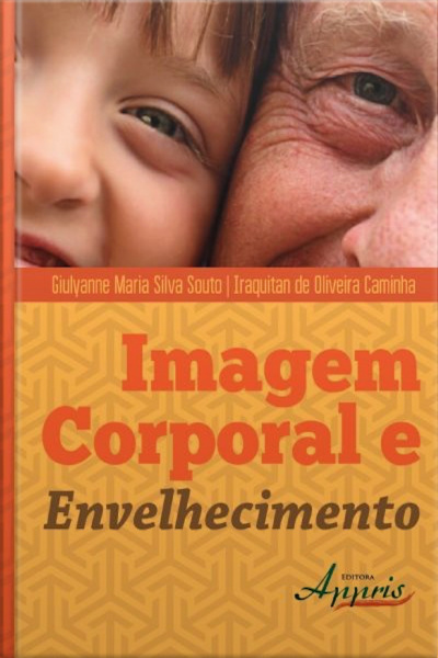 Imagem Corporal E Envelhecimento