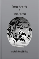Tempo-memória  Desmemórias