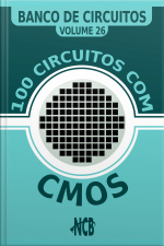 100 Circuitos Com Cmos