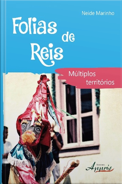 Folias De Reis: Múltiplos Territórios