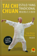 Tai Chi Chuan: Estilo Yang Tradicional