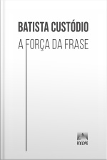 A Força Da Frase
