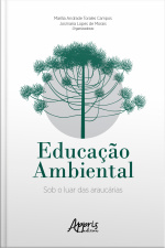 Educação Ambiental: Sob O Luar Das Araucárias