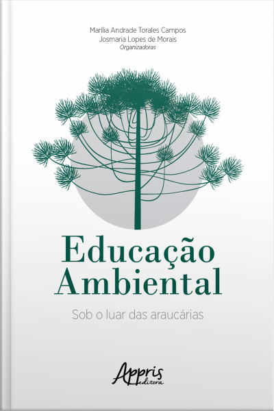 Educação Ambiental: Sob O Luar Das Araucárias