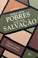 Fora Dos Pobres Não Há Salvação