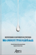 Despertando O Sentimento De Pertença Nas Crianças Em Relação À Água