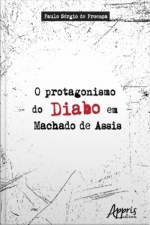O Protagonismo Do Diabo Em Machado De Assis