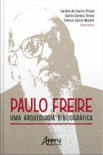 Paulo Freire: Uma Arqueologia Bibliográfica