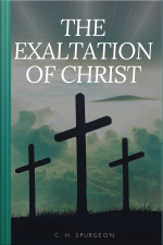 The Exaltation Of Christ