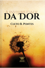 A Invisibilidade Da Dor