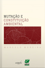 Mutação E Constituição Ambiental