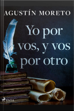 Yo Por Vos, Y Vos Por Otro