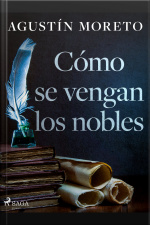 Cómo Se Vengan Los Nobles