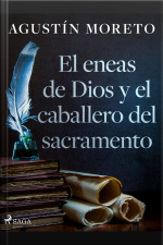 El Eneas De Dios Y El Caballero Del Sacramento